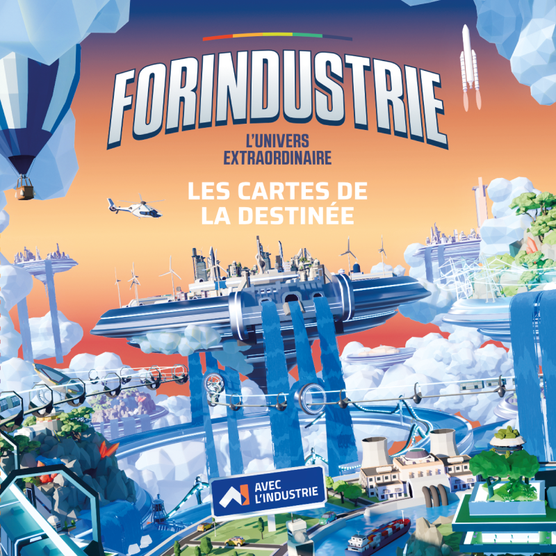 Le grand défi ForIndustrie – l'Univers Extraordinaire