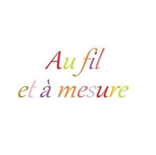 AU FIL et à MESURE